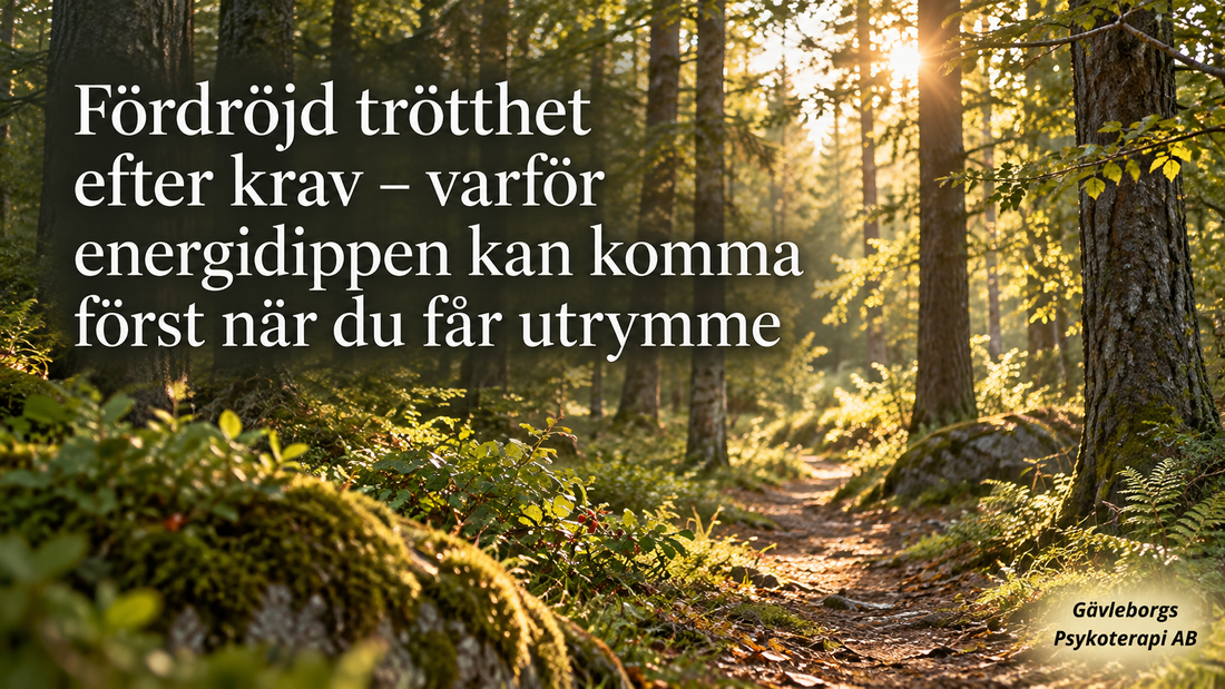 Fördröjd trötthet efter krav – varför energidippen kan komma först när du får utrymme