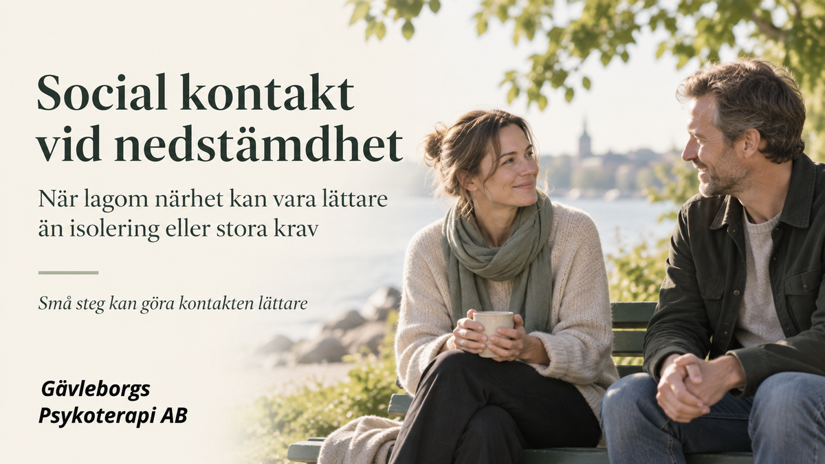 Social kontakt vid nedstämdhet – när lagom närhet kan vara lättare än isolering eller stora krav