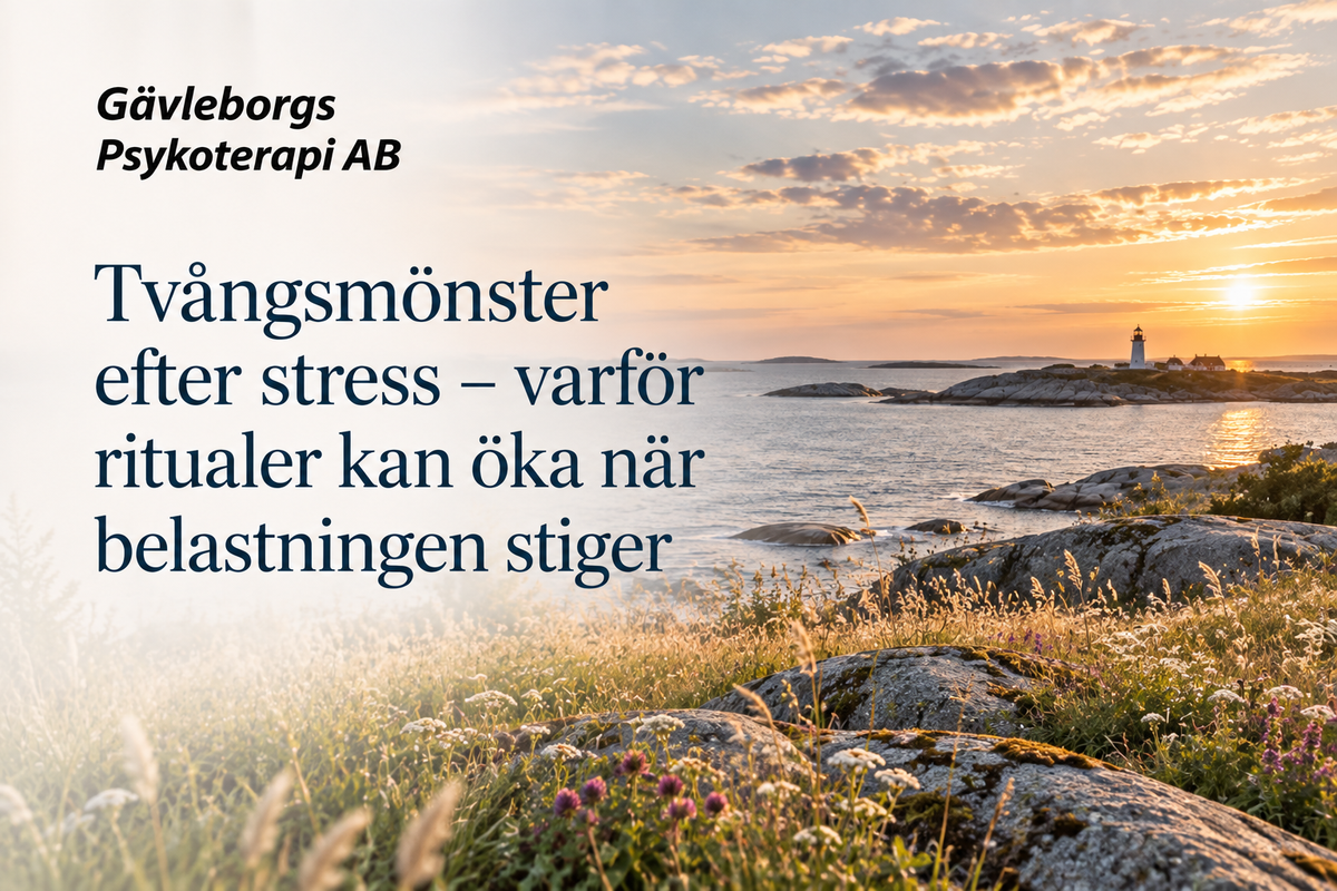 Tvångsmönster efter stress – varför ritualer kan öka när belastningen stiger