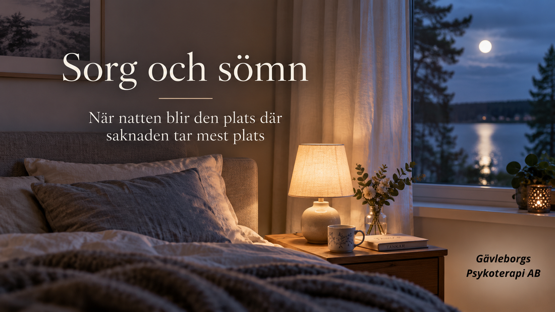 Sorg och sömn – när natten blir den plats där saknaden tar mest plats