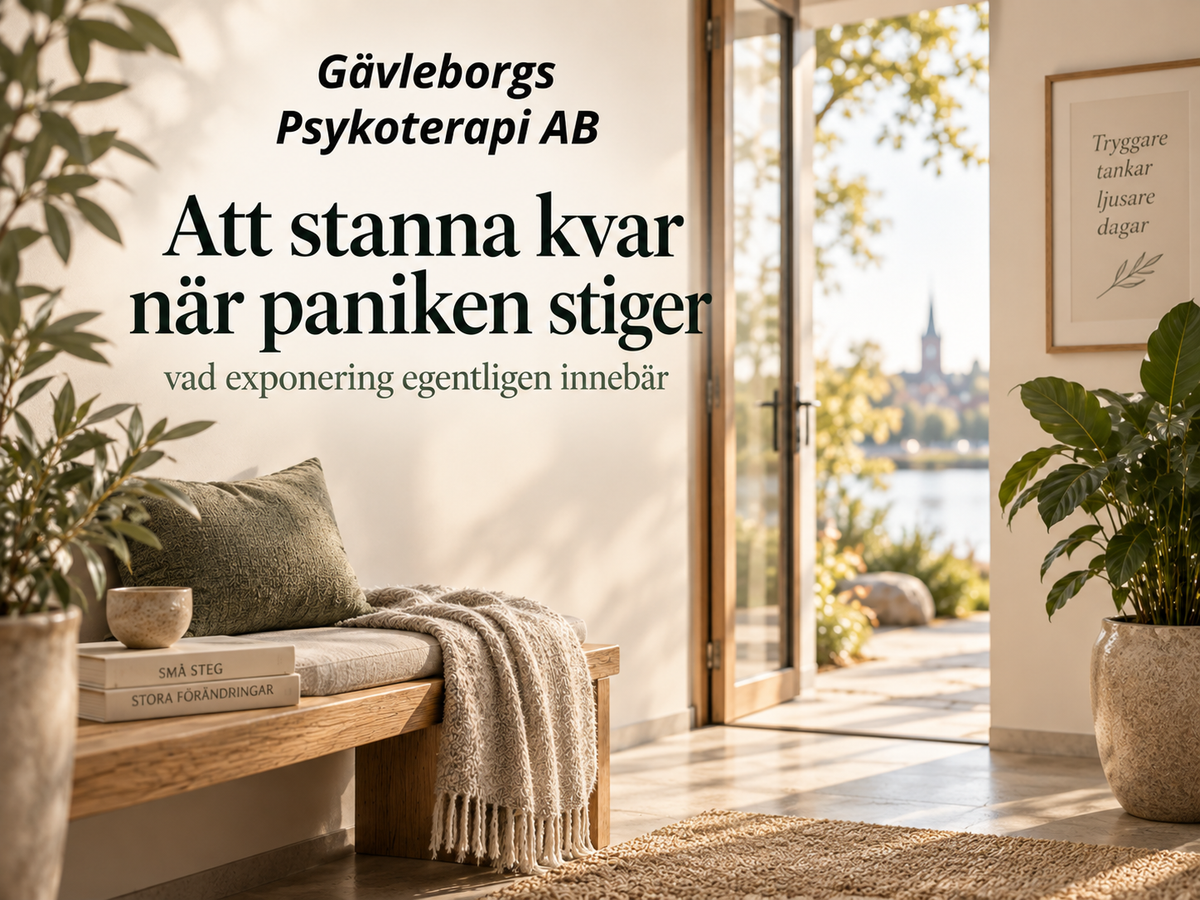 Att stanna kvar när paniken stiger – vad exponering egentligen innebär