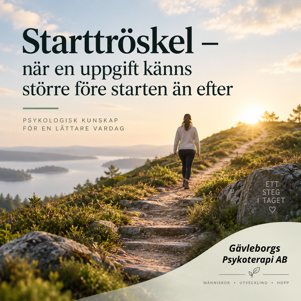 Starttröskel – när en uppgift känns större före starten än efter