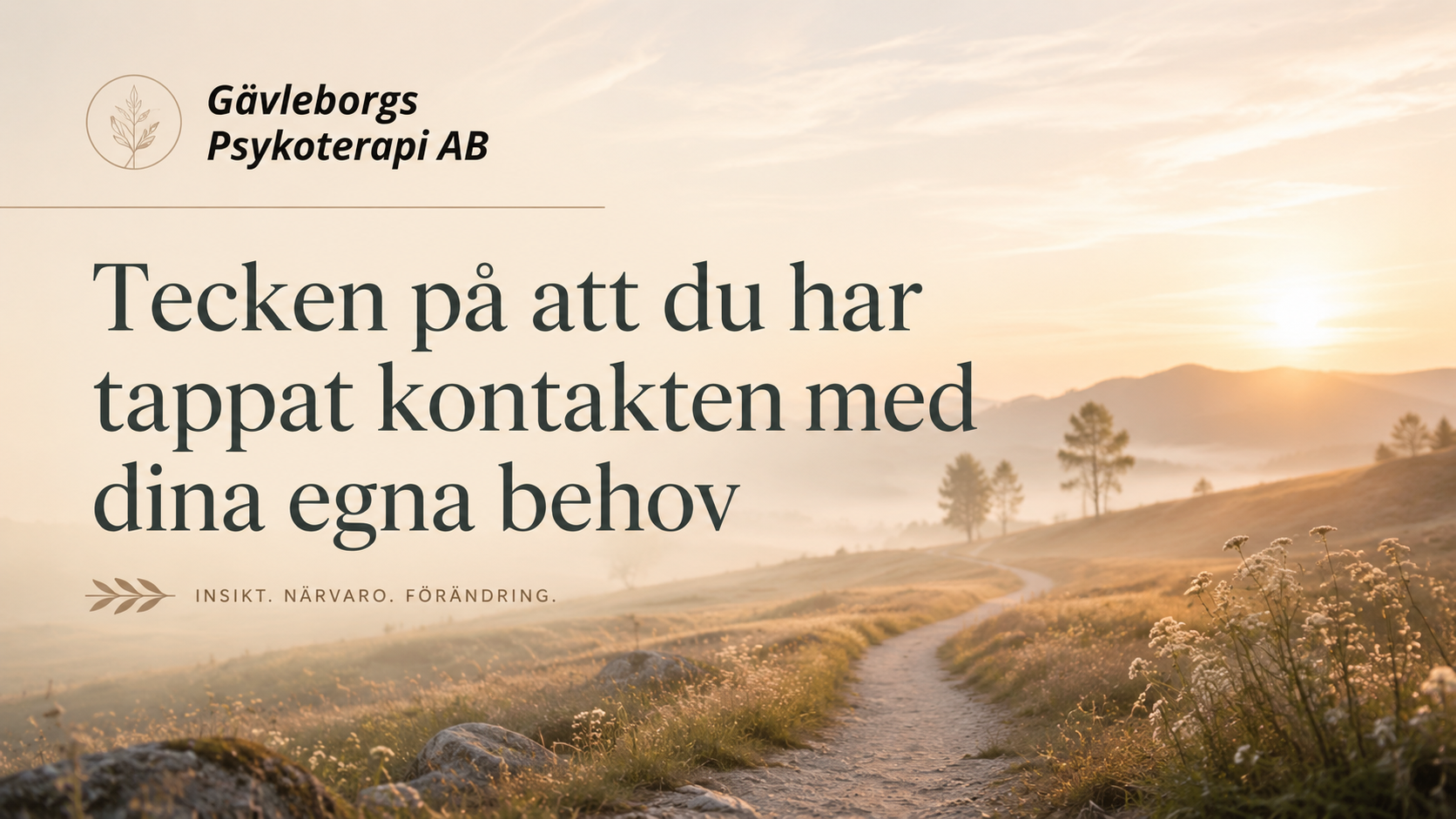 Tecken på att du har tappat kontakten med dina egna behov