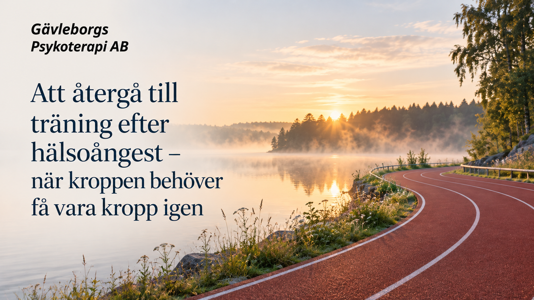 Att återgå till träning efter hälsoångest – när kroppen behöver få vara kropp igen