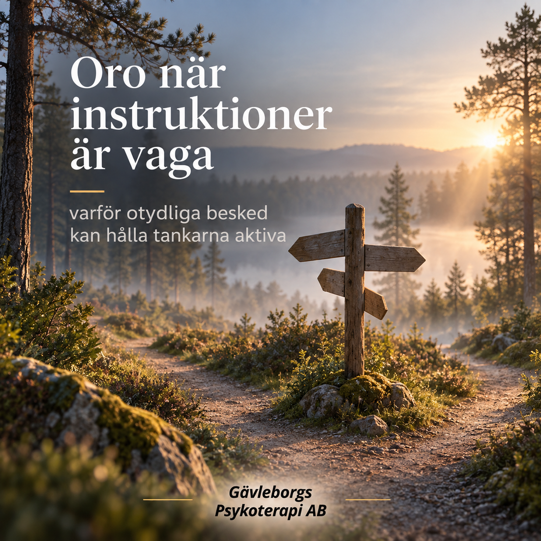 Oro när instruktioner är vaga – varför otydliga besked kan hålla tankarna aktiva