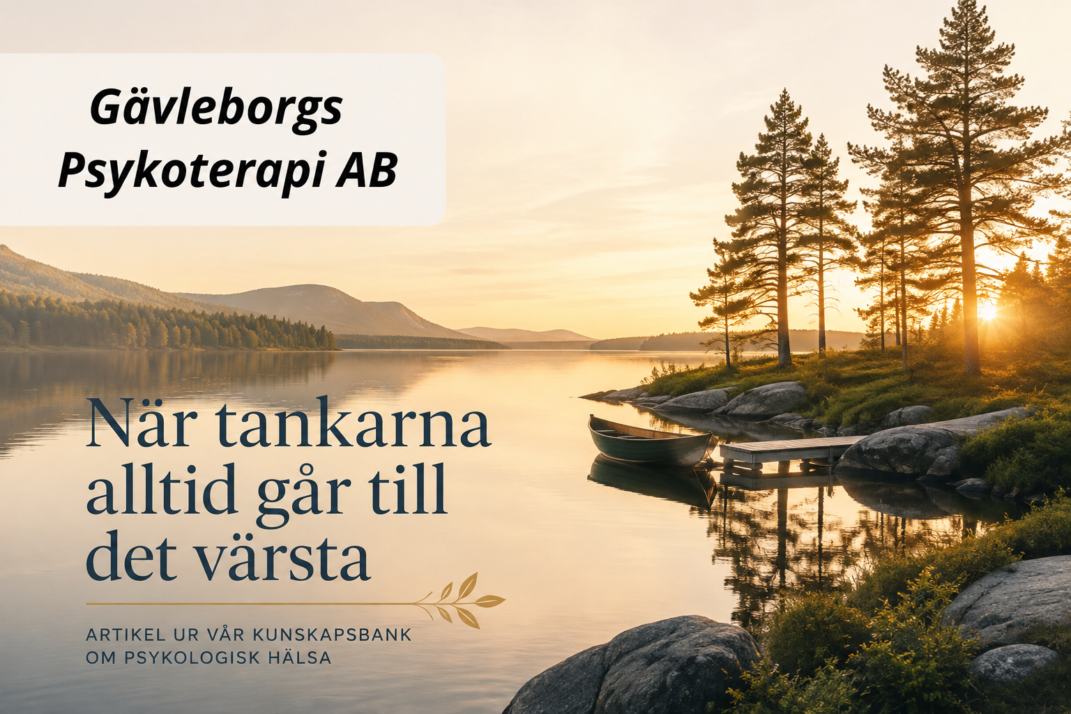 Katastroftankar – när tankarna alltid går till det värsta
