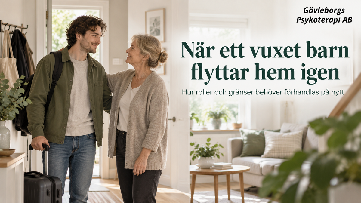 När ett vuxet barn flyttar hem igen – hur roller och gränser behöver förhandlas på nytt