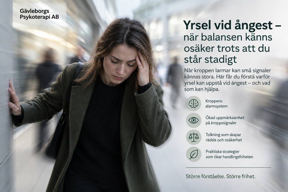 Yrsel vid ångest – när balansen känns osäker trots att du står stadigt