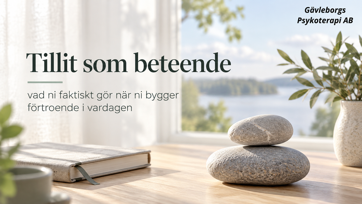 Tillit som beteende – vad ni faktiskt gör när ni bygger förtroende i vardagen