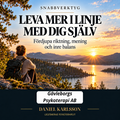 Leva mer i linje med dig själv