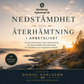 Nedstämdhet och återhämtning i arbetslivet