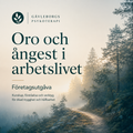 Oro och ångest i arbetslivet
