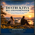 Destruktiva relationsmönster