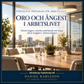 Oro och ångest i arbetslivet