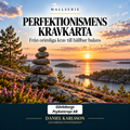 Perfektionismens kravkarta