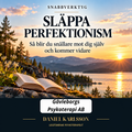 Släppa perfektionism